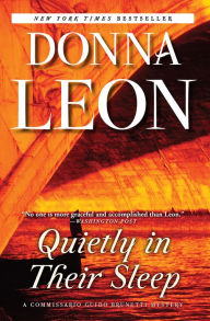 Quietly in Their Sleep (Guido Brunetti Series #6) Donna Leon Author
