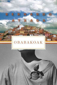 Obabakoak: Stories from a Village Bernardo Atxaga Author