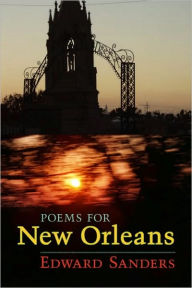 Poems for New Orleans Edward Sanders Author
