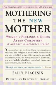 Boss Bitch A Simple 12 Step Plan To Take Charge Of Your Career By - mothering the new mother women s feelings needs after childbirth a support and resource