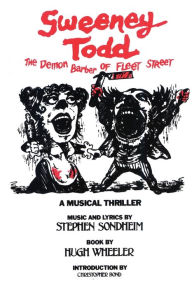 Sweeney Todd: The Demon Barber of Fleet Street Stephen Sondheim Composer