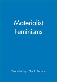 Materialist Feminisms Donna Landry Author