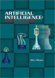 Artificial Intelligence: A New Synthesis Nils J. Nilsson Author