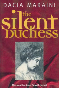 The Silent Duchess Dacia Maraini Author
