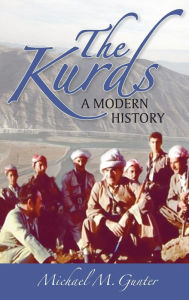 Kurds: A Modern History Michael M. Gunter Author