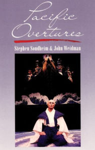 Pacific Overtures Stephen Sondheim Author
