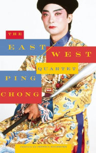The East/West Quartet Ping Chong Author