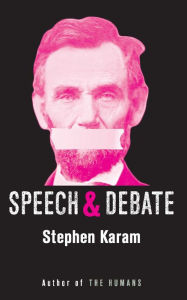 Speech & Debate (TCG Edition) Stephen Karam Author
