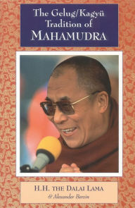 The Gelug/Kagyu Tradition of Mahamudra Dalai Lama Author
