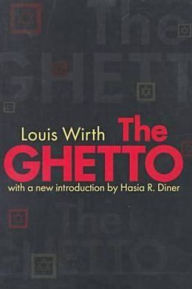 The Ghetto Louis Wirth Author