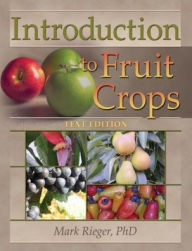Introduction to Fruit Crops Mark Rieger Author