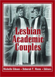 Lesbian Academic Couples - Michelle Gibson