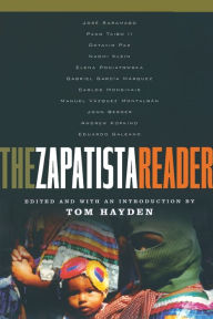 The Zapatista Reader Tom Hayden Editor