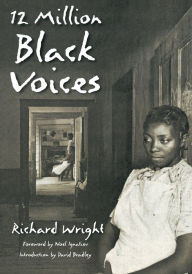 12 Million Black Voices Richard Wright Author