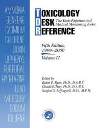 Toxicology Desk Reference: The Toxic Exposure & Medical Monitoring Index Robert Ryan Author
