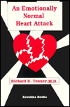 An Emotionally Normal Heart Attack - James T. Kelly