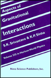 Aspects of Gravitational Interaction - S. K. Srivastava