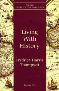 Living With History Fredrica Harris Thompsett Author