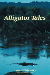 Alligator Tales Kevin M McCarthy Author