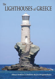 The Lighthouses of Greece Elinor Wire Author
