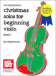Christmas Solos for Beginning Violin - Craig Duncan