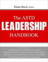 The ASTD Leadership Handbook Elaine Biech Editor