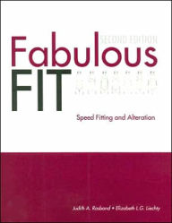 Fabulous Fit: Speed Fitting and Alterations Elizabeth Liechty Author