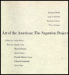 Art of the Americas: The Argentine Project/Arte De Las Americas : El Proyecto Argentino
