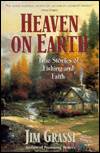 Heaven on Earth: Lifechanging Stories of Fishing and Faith