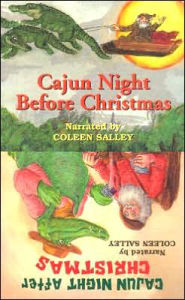 Cajun Night After Christmas/Cajun Night Before Christmas - Coleen Salley