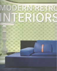 Modern Retro Interiors Daniela  Santos Quartino Editor
