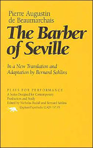 The Barber of Seville: In a New Translation and Adaptation by Bernard Sahlins Pierre Augustin de Beaumarchais Author