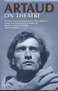 Artaud on Theatre Claude Schumacher Author
