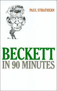 Beckett in 90 Minutes Paul Strathern Author