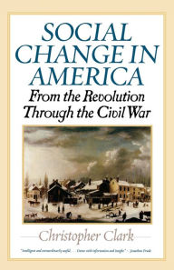 Social Change In America Christopher Clark Author