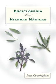 Enciclopedia de las hierbas mágicas Scott Cunningham Author
