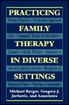 Practicing Family Therapy in Diverse Settings (Master Work)