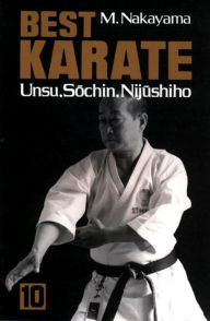 Best Karate, Vol.10: Unsu, Sochin, Nijushiho Masatoshi Nakayama Author