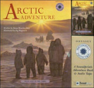 Arctic Adventure: Inuit Life in The 1800s - Dana Meachen Rau