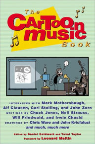 The Cartoon Music Book Daniel Goldmark Editor