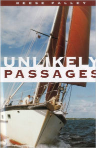 Unlikely Passages - Reese Palley