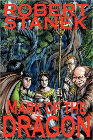 Mark of the Dragon Robert Stanek Author
