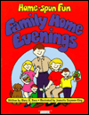 Home-Spun Fun: Family Home Evenings: Gospel Basics: Lessons and Activities for All Ages with Memorable Thought Treats