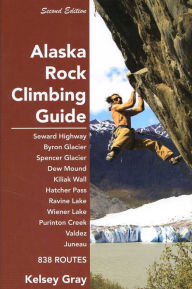 Alaska Rock Climbing Guide - Kelsey Gray