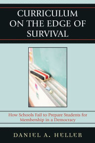 Curriculum On The Edge Of Survival - Daniel A. Heller