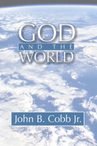 God and the World - John B. Cobb