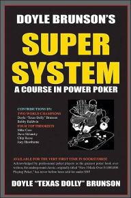 Doyle Brunson's Super System Doyle Brunson Author