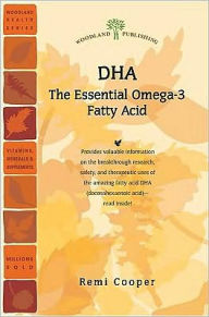 DHA: The Essential Omega-3 Fatty Acid - Remi Cooper