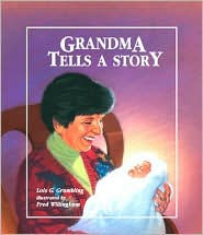 Grandma Tells a Story - Lois G. Grambling