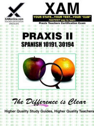 PRAXIS II Spanish 10191, 30194 - Sharon Wynne